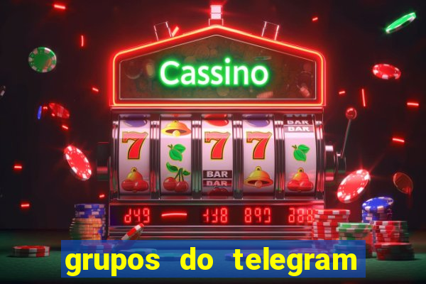 grupos do telegram mais de 18